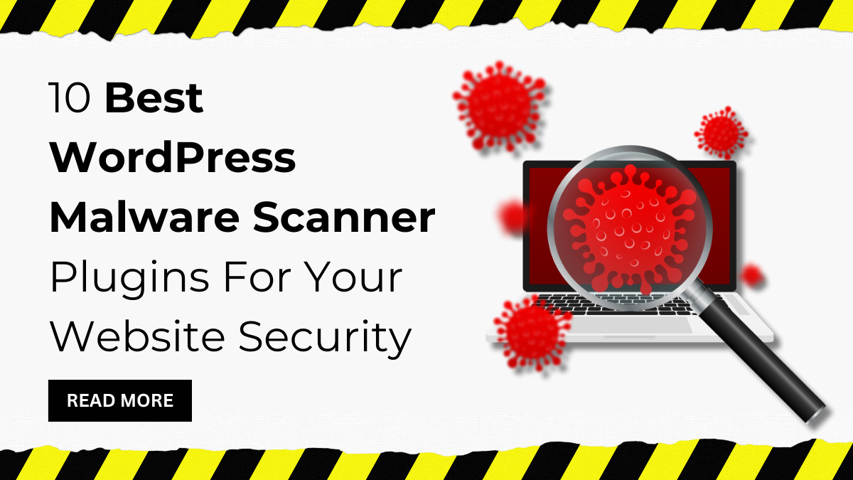 10 Best WordPress Malware Scanner Plugins For Your Website Security