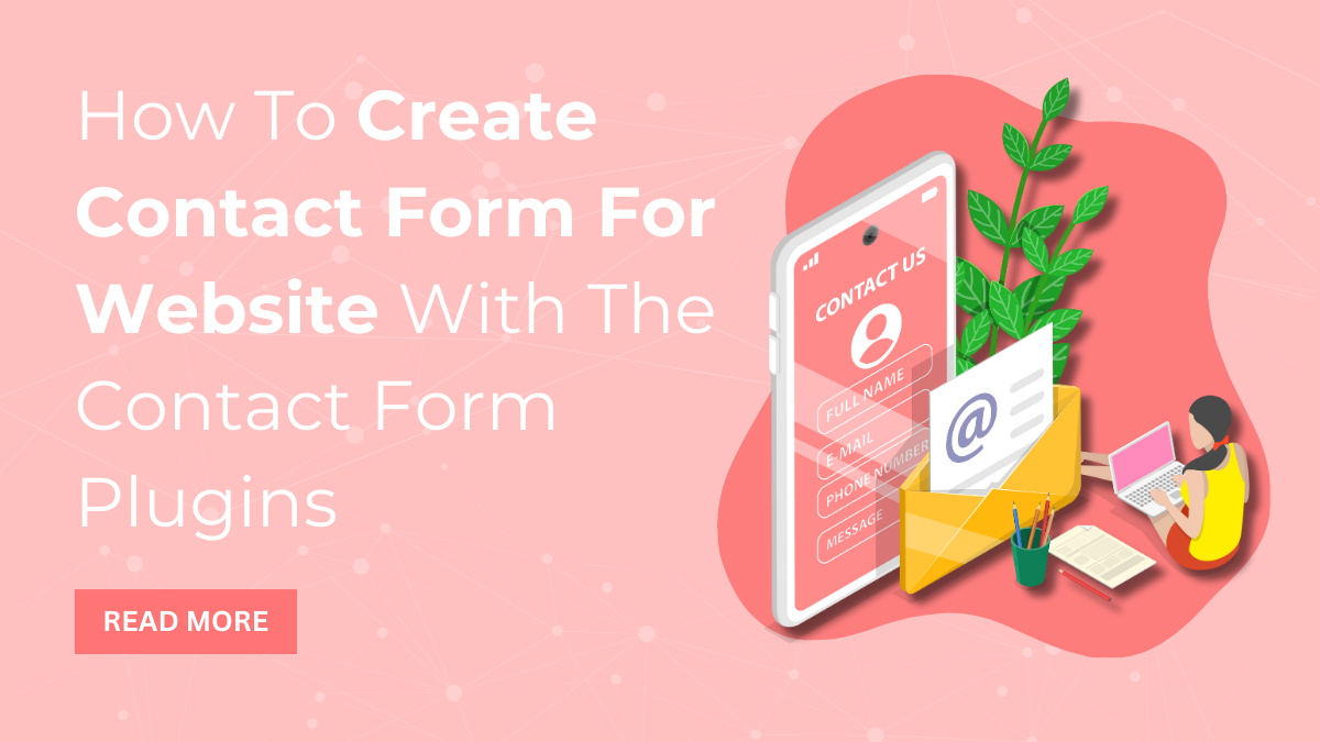 How To Create Contact Form For Website With The Contact Form Plugins