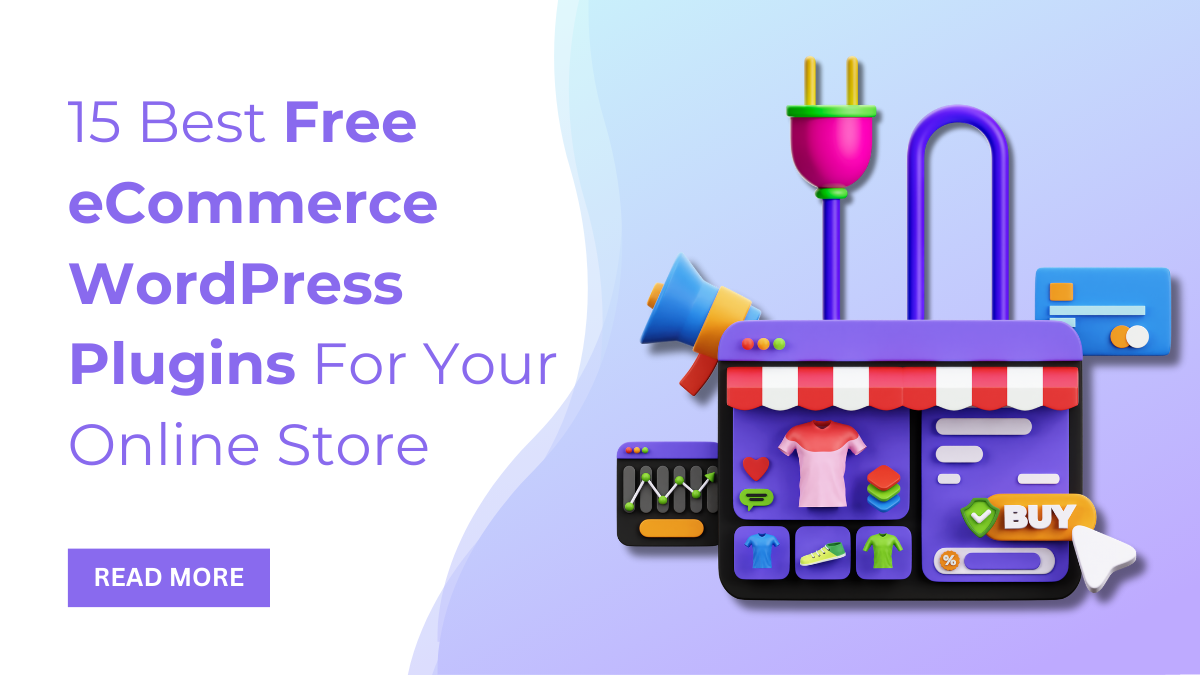 15 Best Free eCommerce WordPress Plugins For Your Online Store 