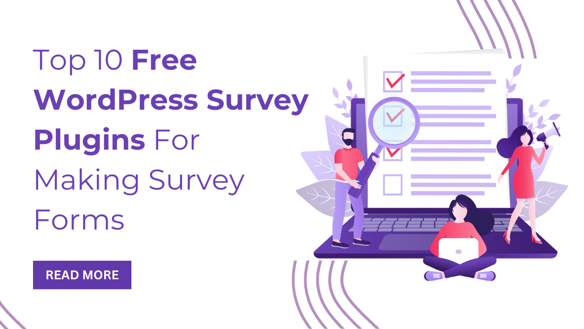 Top 10 Free WordPress Survey Plugins For Making Survey Forms 