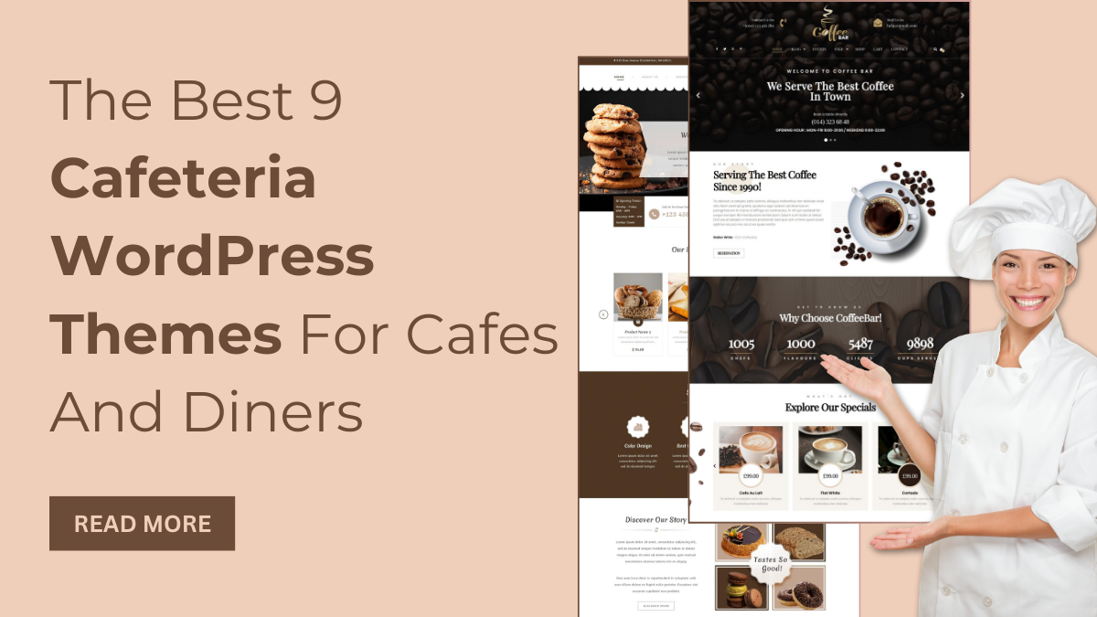 The Best 9 Cafeteria WordPress Themes For Cafes And Diners