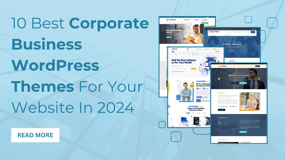 10 Best Corporate Business WordPress Themes For Your Website In 2024