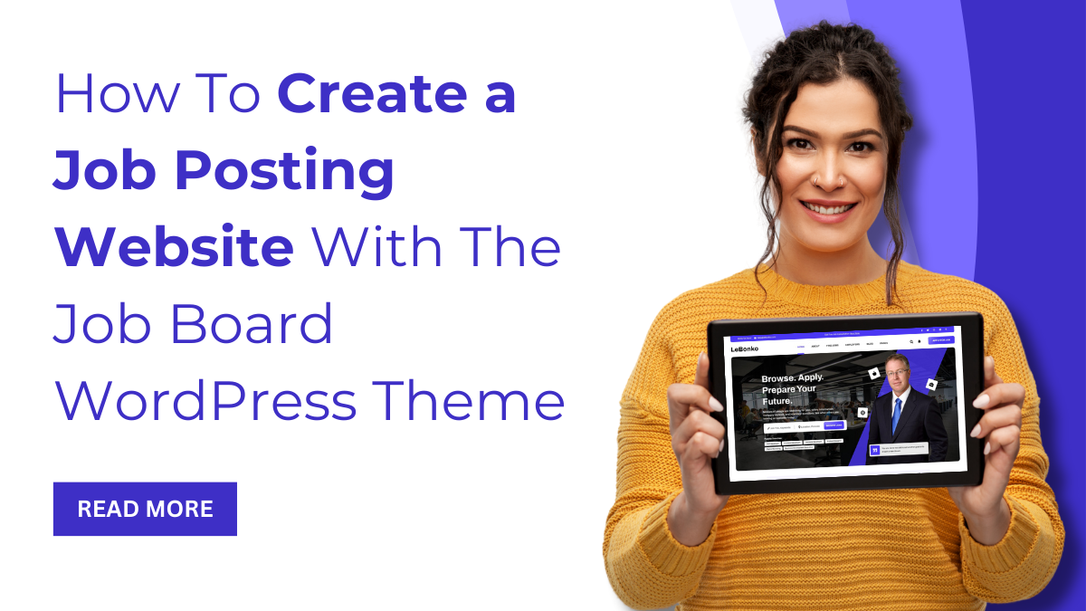 How To Create a Job Posting Website With The Job Board WordPress Theme