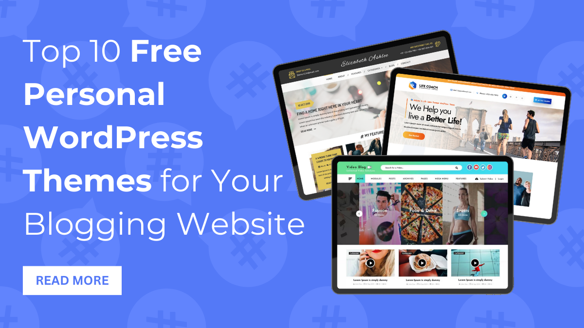 Top 10 Free Personal WordPress Themes for Your Blogging Website