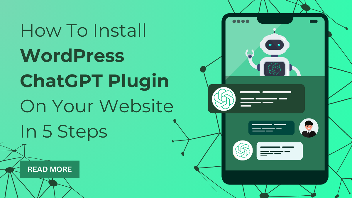 How To Install WordPress ChatGPT Plugin On Your Website In 5 Steps