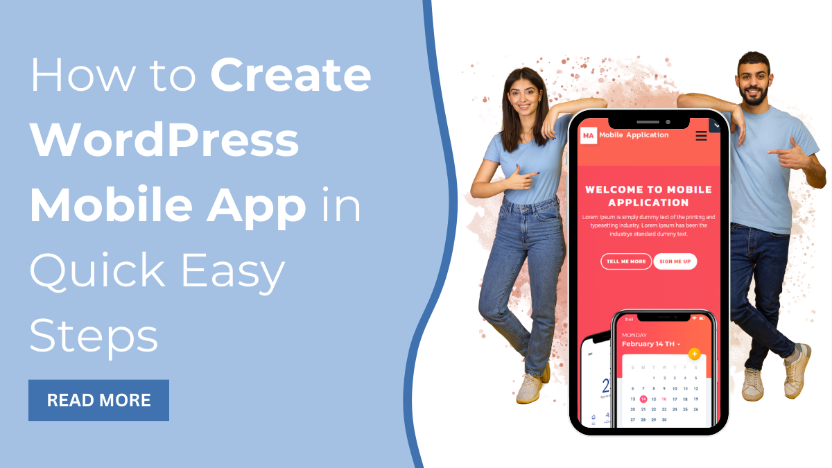 How to Create WordPress Mobile App in Quick Easy Steps