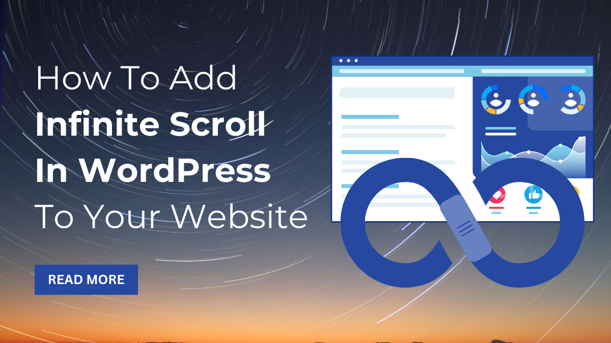 How To Add Infinite Scroll In WordPress To Your Website