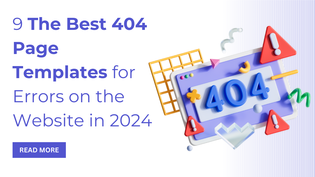 9 Best 404 Page Templates for Errors on the Website in 2024
