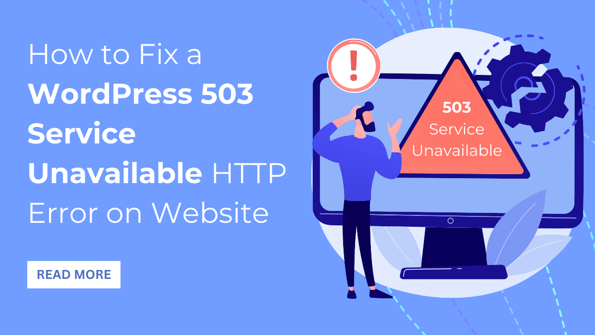 How to Fix a WordPress 503 Service Unavailable HTTP Error on Website