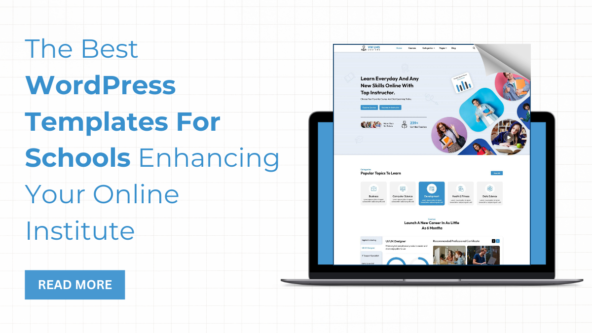 The Best WordPress Templates For Schools Enhancing Your Online Institute 