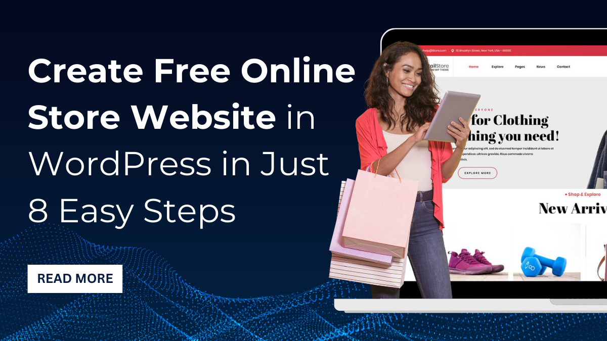 Create Free Online Store Website in WordPress in Just 8 Easy Steps