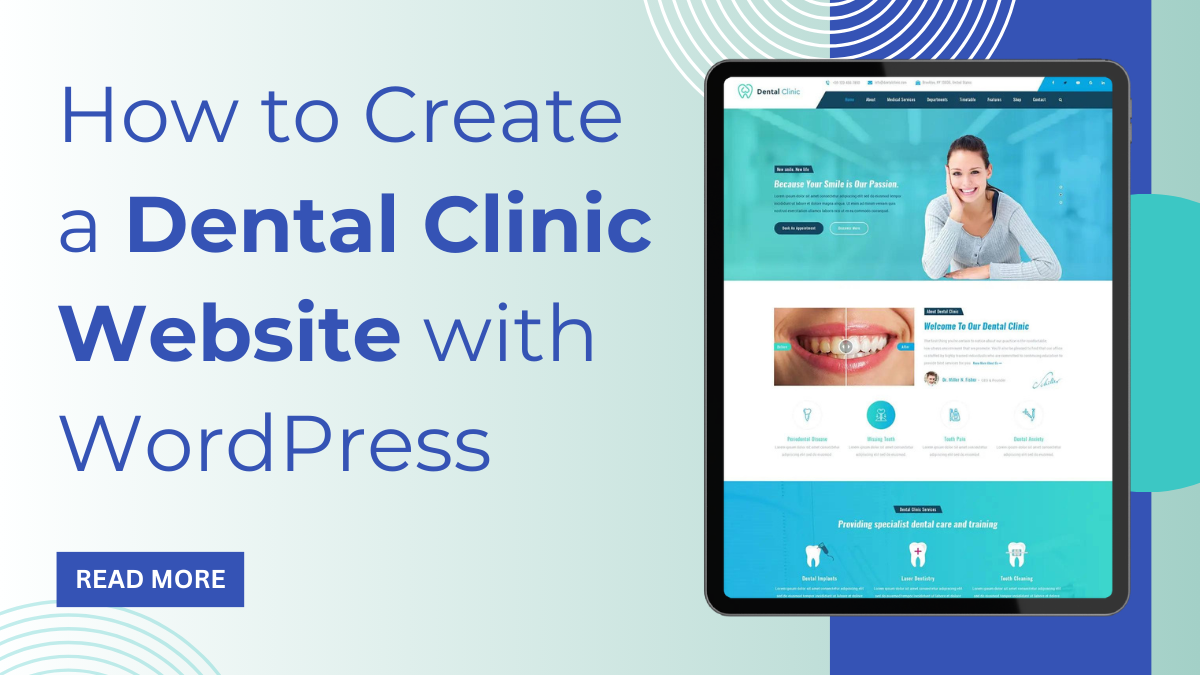 How to Create a Dental Clinic Website with WordPress