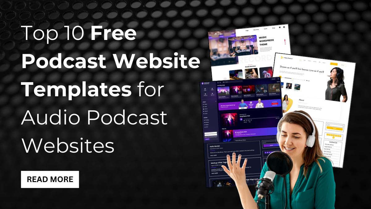 Top 10 Free Podcast Website Templates for Audio Podcast Websites